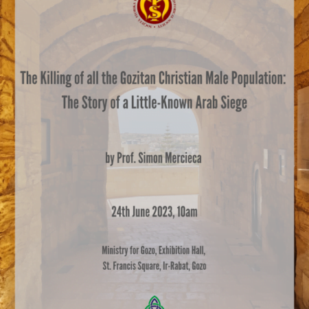 The Killing of all the Gozitan Christian Male Population: The Story of a Little-Known Arab Siege