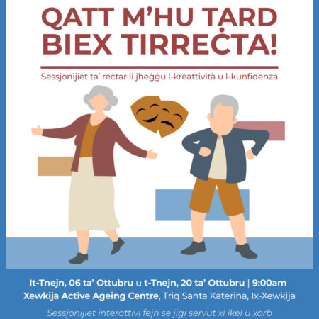 Attività Soċjali – Qatt M’Hu Tard Biex Tirreċta!