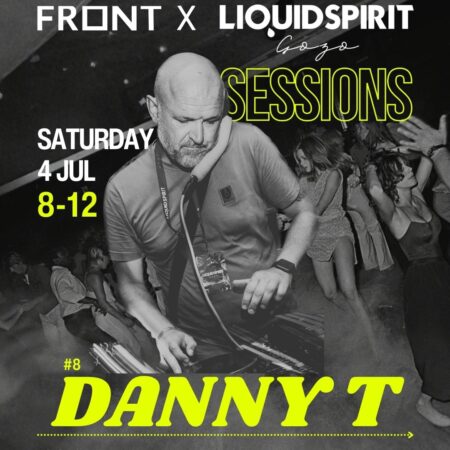 Danny T – Front X Liquid Spirit Gozo Sessions